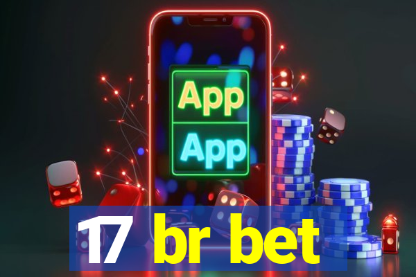 17 br bet